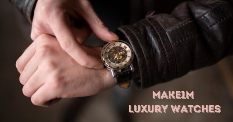 make1m luxury watches